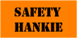 Safety Hankie